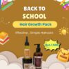 Hair Growth Pack - Back To School